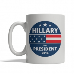 Hillary Clinton for President Mug - Front