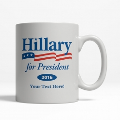 Hillary Clinton for President Mug - Front