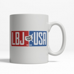 LBJ for the USA 1964 Coffee Cup