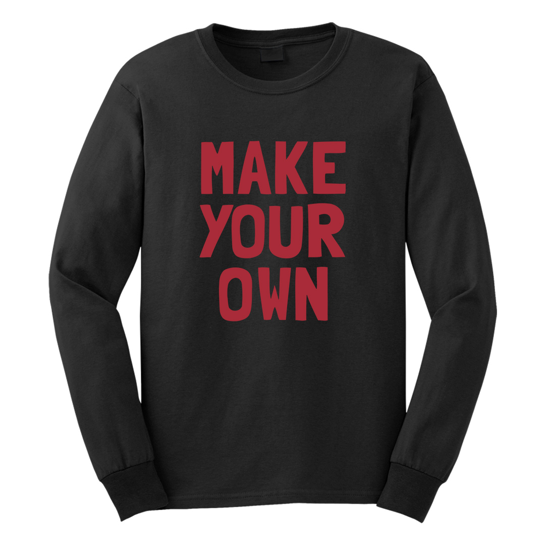 Make Your Own Custom Long Sleeve T Shirt Custom Ts Etc 