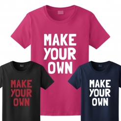 Make Your Own Ladies T-Shirt