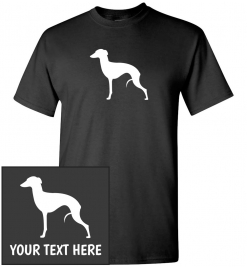 Italian Greyhound Custom T-Shirt