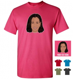 Kamala Harris Head Personalized (or not) T-Shirt