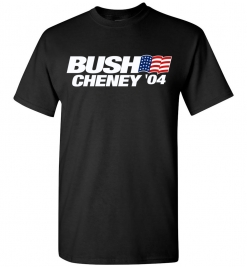 George Bush / Dick Cheney 2004 T-Shirt